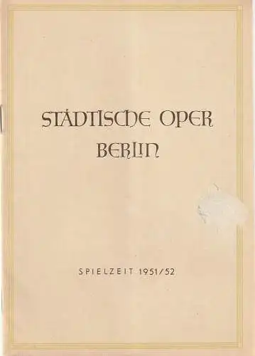 Städtische Oper Berlin: Programmheft Albert Lortzing ZAR UND ZIMMERMANN Städtische Oper Berlin 1952. 