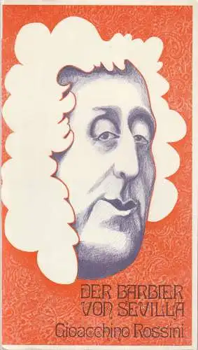 Oper der Stadt Köln, Claus Helmut Drese, Jürgen Fabritius: Programmheft Rossini DER BARBIER VON SEVILLA Oper Köln 1978. 