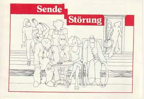 Theater der Stadt Cottbus, Johannes Steurich, Hasso Hartmann, Walter Böhm: Programmheft Karoly Szakonyi SENDESTÖRUNG Theater Cottbus 1979. 