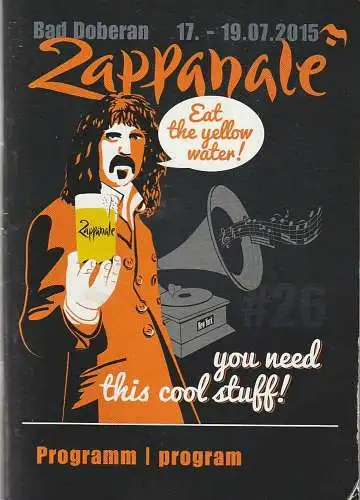 Zappanale, Thomas Weller: Programmheft ZAPPANALE 17. - 19.07. 2015. 