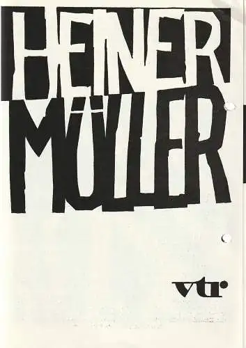 Volkstheater Rostock, Ekkehard Prophet, Eva Zapf, Martina Witte, Wolfgang Holz, Wolfgang Flesch: Programmheft Heiner Müller WOLOKOLAMSKER CHAUSSEE I-III Theater Rostock 1988. 