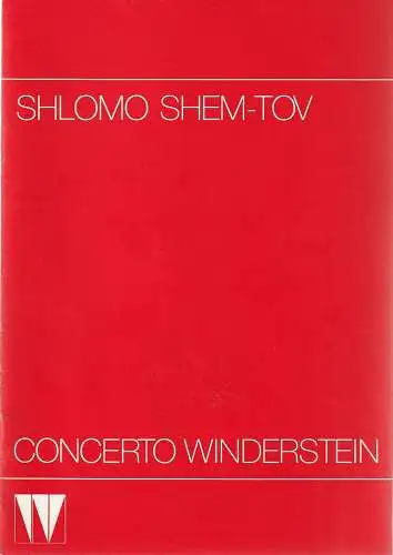 CONCERTO WINDERSTEIN: Programmheft SHLOMO SHEM-TOV 21. Februar 1989 CONCERTO WINDERSTEIN. 