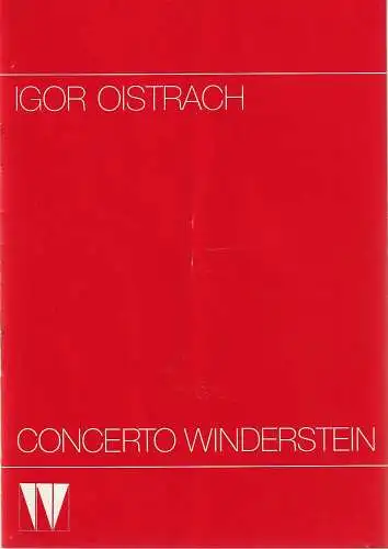 CONCERTO WINDERSTEIN: Programmheft IGOR OISTRACH 14. April 1986 CONCERTO WINDERSTEIN. 