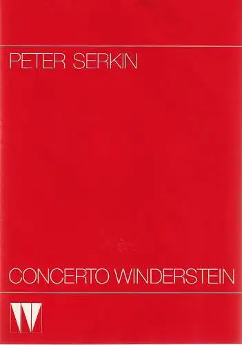 CONCERTO WINDERSTEIN: Programmheft PETER SERKIN 15. April 1986 CONCERTO WINDERSTEIN. 
