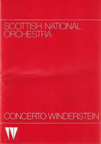 CONCERTO WINDERSTEIN: Programmheft SCOTTISH NATIONAL ORCHESTRA 28. April 1986 CONCERTO WINDERSTEIN. 