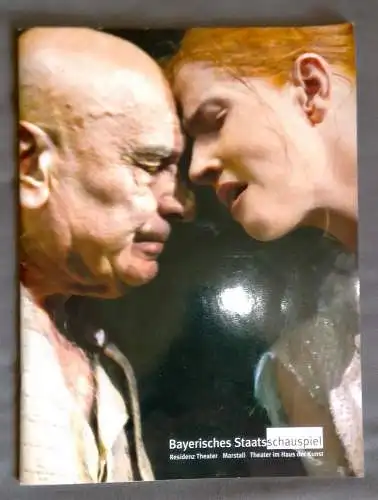 Bayerisches Staatsschauspiel Residenz Theater Marstall Theater im Haus der Kunst, Dieter Dorn, Gunnar Klattenhoff: NEUE STÜCKE Regisseure der Spielzeit 2006 / 2007. 