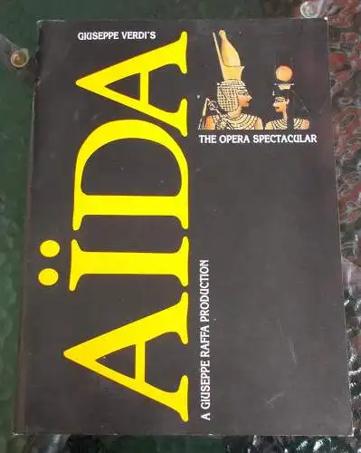 Matthias Hoffmann Konzerte, Giuseppe Raffa: Programmheft Giuseppe Verdi´s AIDA The Opera Spectacular München Olympiahalle 25.-28. Dezember 1994. 