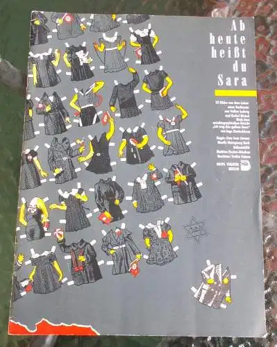 GRIPS Theater Berlin, Volker Ludwig, Klaus Behnken: Programmheft Ludwig / Michel AB HEUTE HEIßT DU SARA Uraufführung 09.02.1989. 