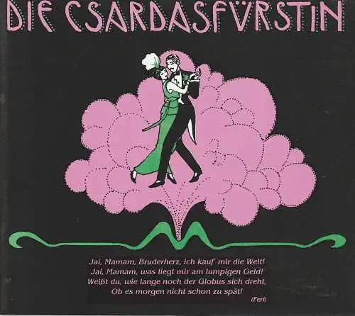 Städtische Bühnen Erfurt, Bodo Witte, Jürgen Fischer, Ute Unger, Jutta Mager: Programmheft Emmerich Kalman DIE CSARDASFÜRSTIN Bühnen Erfurt 1991. 