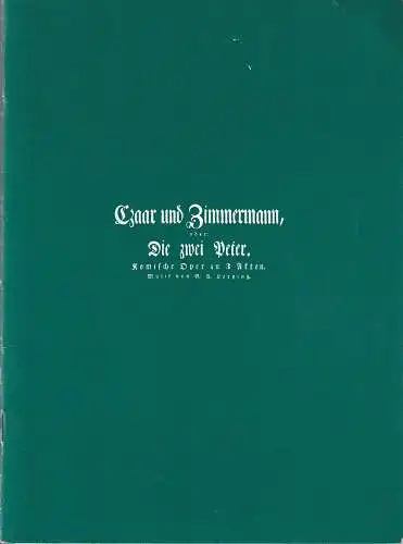 Württembergische Staatstheater Stuttgart, Ute Becker: Programmheft Albert Lortzing ZAR UND ZIMMERMANN Staatstheater Stuttgart 1982. 