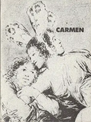 Württembergische Staatstheater Stuttgart, Klaus-Peter Kehr, Ute Becker: Programmheft Georges Bizet CARMEN Staatstheater Stuttgart 1981. 