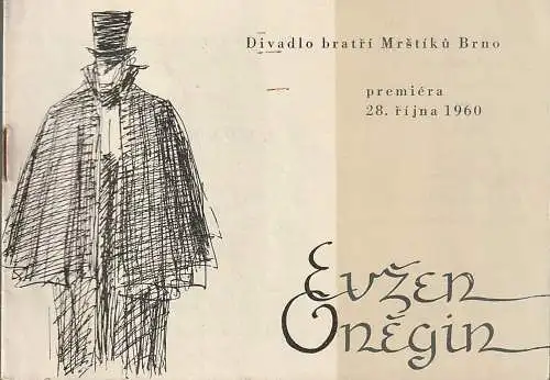 Divadlo bratri Mrstiku Brno: Programmheft A. S. Puskin EVZEN ONEGIN Brno 1960. 