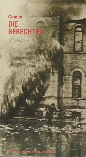 Bayerisches Staatsschauspiel, Günther Beelitz, Wilfried Hösl ( Probenfotos ), Wilhelm Lades: Programmheft Albert Camus DIE GERECHTEN Bayerisches Staatsschauspiel 1987. 