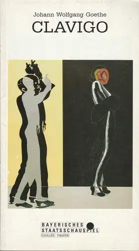 Bayerisches Staatsschauspiel, Günther Beelitz, Wilfried Hösl ( Probenfotos ), Uwe B. Carstensen: Programmheft Johann Wolfgang Goethe CLAVIGO Bayerisches Staatsschauspiel 1989. 