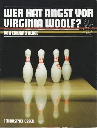 Theater und Philharmonie Essen, Schauspiel Essen, Otmar Herren, Anselm Weber, Thomas Laue, Beate Weidner, Diana Küster ( Probenfotos ): Programmheft Edward Albee WER HAT ANGST VOR VIRGINIA WOOLF Schauspiel Essen 2007. 