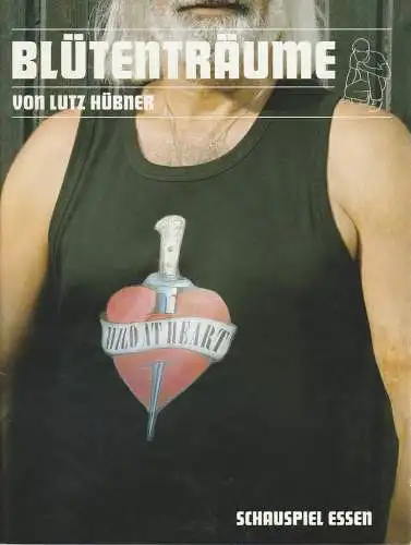 Theater und Philharmonie Essen, Schauspiel Essen, Otmar Herren, Anselm Weber, Thomas Laue, Sascha Kölzow, Diana Küster ( Fotos ): Programmheft Uraufführung Lutz Hübner BLÜTENTRÄUME Grillo Theater 2007. 