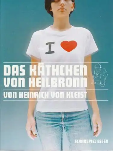 Theater und Philharmonie Essen, Schauspiel Essen, Otmar Herren, Anselm Weber, Thomas Laue, Nina Brand, Arno Declair ( Probenfotos ): Programmheft Heinrich von Kleist DAS KÄTHCHEN VON HEILBRONN Grillo Theater 2006. 
