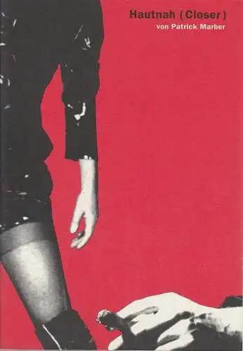 Theater und Philharmonie Essen, Schauspiel Essen, Jürgen Bosse, Eilhard Jacobs, Gudrun Bublitz ( Szenenfotos ): Programmheft Patrick Marber HAUTNAH Grillo Theater 1998. 