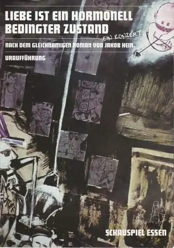 Theater und Philharmonie Essen, Schauspiel Essen, Berger Bergmann, Anselm Weber, Anna Haas, Janna Balke, Julia Scheurer ( Illustrationen ): Programmheft Uraufführung LIEBE IST EIN HORMONELL BEDINGTER ZUSTAND Casa 2010. 