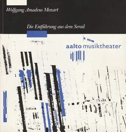 Theater & Philharmonie Essen, Otmar Herren, Wolf Dieter Hauschild, Wolfgang Binal, Eva Bucht, Anja Renczikowski, Mirko Bott: Programmheft Wolfgang Amadeus Mozart DIE ENTFÜHRUNG AUS DEM.. 