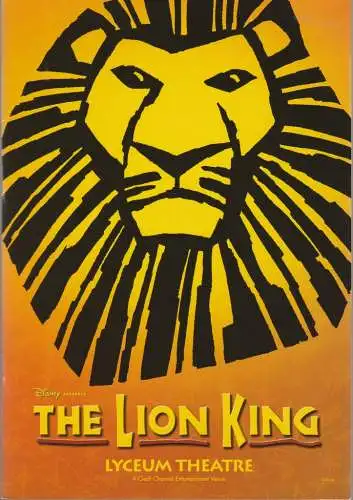 Lyceum Theatre, Graham P. Bradbury: Programmheft Disney presents THE LION KING Lyceum Theatre London 2005. 