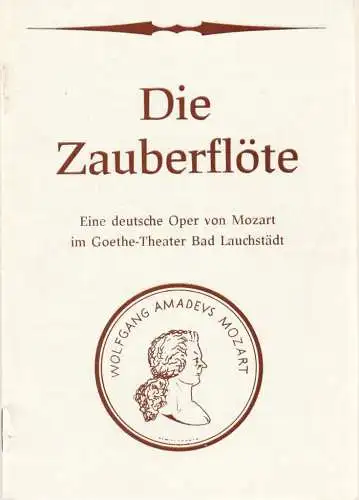 Landestheater Halle, Ulf Keyn, Andreas Stanicki, Peter Scheibe: Programmheft Wolfgang Amadeus Mozart DIE ZAUBERFLÖTE Landestheater Halle 1985. 