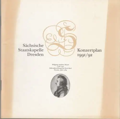 Sächsische Staatsoper Dresden Semperoper, Eberhard Steindorf, Ekkehard Walter: Programmheft Sächsische Staatskapelle Dresden KONZERTPLAN 1991 / 92. 