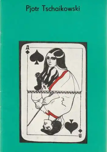 Deutsche Staatsoper Berlin DDR, Sigrid Neef, Karl-Heinz Drescher, Helga Jäger: Programmheft Pjotr I. Tschaikowski PIQUE DAME 6. November 1982. 