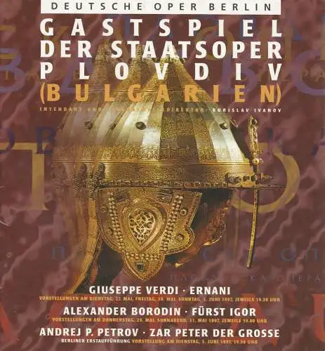 Deutsche Oper Berlin, Götz Friedrich: Programmheft GASTSPIEL DER STAATSOPER PLOVDIV Deutsche Oper Berlin 1997. 