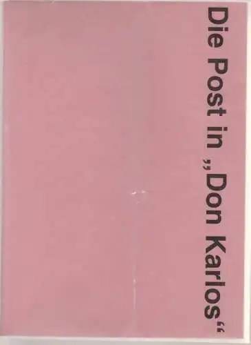 Deutsches Theater und Kammerspiele Berlin, Thomas Langhoff, Hans Nadolny, Heinz Rohloff: Programmheft Friedrich Schiller DON KARLOS. INFANT VON SPANIEN Premiere 10. September 2000 118. Spielzeit 2000 / 2001. 