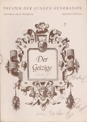 Theater der jungen Generation, Jutta Klingberg: Programmheft Moliere DER GEIZIGE Theater der jungen Generation 1954. 