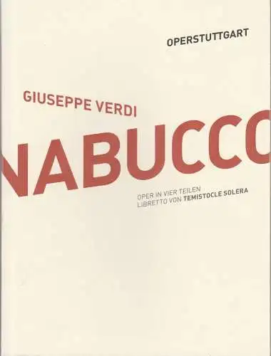 Oper Stuttgart, Jossi Wieler, Sergio Morabito, Patrick Hahn: Programmheft Giuseppe Verdi NABUCCO Oper Stuttgart 2013. 