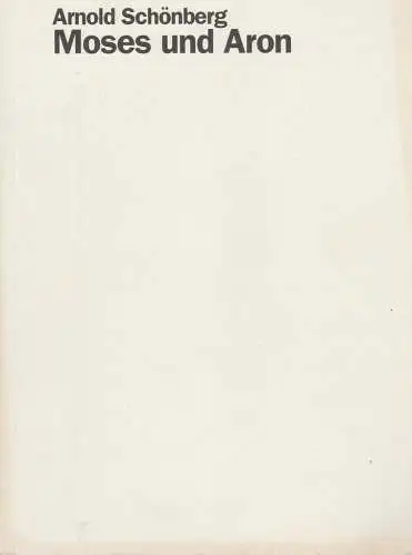 Staatsoper Stuttgart, Klaus Zehelein, Jossi Wieler, Sergio Morabito, Beate Köder, Stefanie Hofmann, Wolf-Dieter Gericke: Programmheft Arnold Schönberg MOSES UND ARON Premiere 6. Juli 2003 Spielzeit 2002 / 2003 Heft 78. 