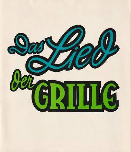 Komödie Kurfürstendamm, Direktion Wölffer, Wolfgang H. Koch, Brigitte Wölffer-Wenkel: Programmheft Alfonso Paso DAS LIED DER GRILLE Komödie Kurfürstendamm 1976. 