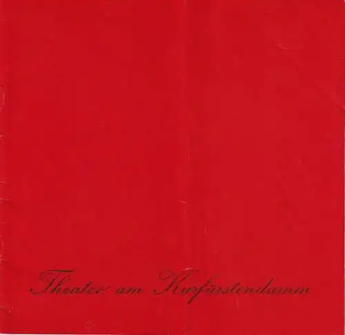 Theater am Kurfürstendamm, Direktion Wölffer, Brigitte Wölffer-Wenkel, Michael Haensel, Wolfgang H. Koch ( Fotos ): Programmheft Ernest Thompson DAS HAUS AM SEE Theater am Kurfürstendamm 1979. 