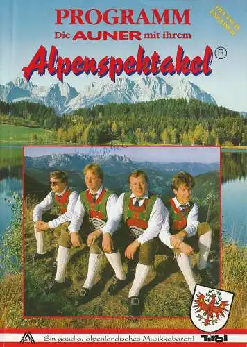 Auner, Peter Aschaber: Programmheft DIE AUNER MIT IHREM ALPENSPEKTAKEL 1994 signiert. 