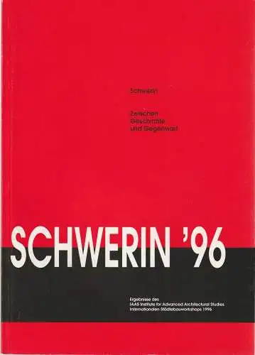 Drost Uwe, IAAS Press: SCHWERIN ZWISCHEN GESCHICHTE UND GEGENWART. 