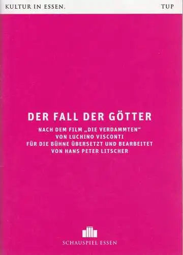 Theater und Philharmonie Essen, Schauspiel Essen, Berger Bergmann, Christian Tombeil, Annika Bade, Carola Hannusch, Jan Frerichs, Martin Kaufhold ( Probenfotos ): Programmheft Hans Peter Litscher.. 