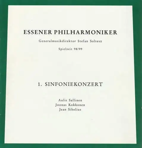 Theater und Philharmonie Essen, Otmar Herren, Stefan Soltesz, Kerstin Schüssler: Programmheft ESSENER PHILHARMONIKER 1. SINFONIEKONZERT 24. und 25. September 1998 Spielzeit 1998 / 99. 