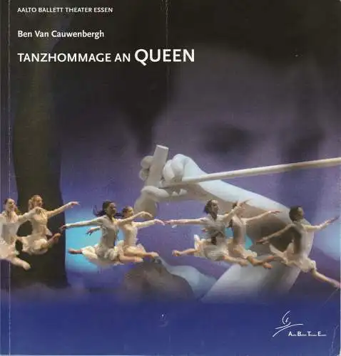 Theater und Philharmonie Essen, Berger Bergmann, Ben Van Cauwenbergh, Stefan Soltesz, Ina Wragge, Björn Hickmann ( Probenfotos ): Programmheft Aalto Ballett Theater Essen TANZHOMMAGE AN.. 