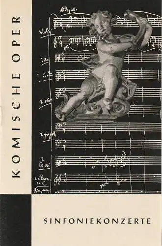 Komische Oper Berlin, Horst Seeger, Martin Vogler, Dietrich Kaufmann: Programmheft 2. SINFONIEKONZERT ORCHESTER  KOMISCHE OPER 20. November 1963. 