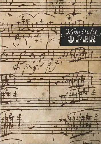 Komische Oper Berlin, Horst Seeger, Martin Vogler: Programmheft 4. SINFONIEKONZERT DES ORCHESTERS DER  KOMISCHEN OPER 19. Janaur 1967 Spielzeit 1966 / 67   im Rahmen der Wiedereröffnungs-Wochen.