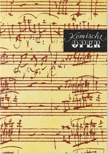 Komische Oper Berlin, Gerhard Müller: Programmheft SONDERKONZERT DER BERLINER SINGAKADEMIE anläßlich des 300. Geburtstags von DOMENICO SCARLATTI.  2. Oktober 1985 Spielzeit 1985 / 86    6. Weltmusikwoche des IMC. 
