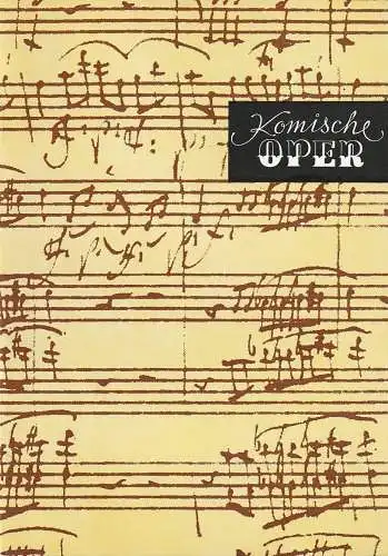 Komische Oper Berlin, Gerhard Müller, Frank Schneider, Dietrich Kaufmann: Programmheft 1. SINFONIEKONZERT DES ORCHESTERS DER  KOMISCHEN OPER 9. Oktober 1986 Spielzeit 1986 / 87. 