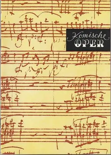Komische Oper Berlin, Gerhard Müller, Frank Schneider, Dietrich Kaufmann: Programmheft 1. SINFONIEKONZERT DES ORCHESTERS DER  KOMISCHEN OPER 15. Oktober 1987 Spielzeit 1987 / 88. 
