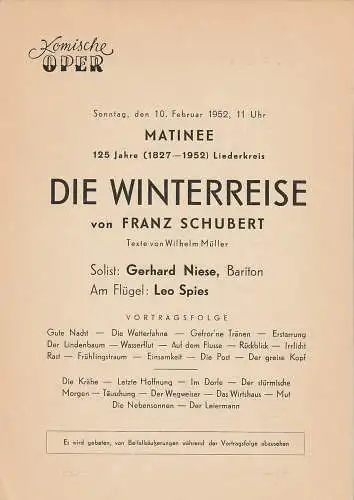 Komische Oper: Theaterzettel Franz Schubert DIE WINTERREISE 10. Februar 1952 Matinee Spielzeit 1951 / 52. 