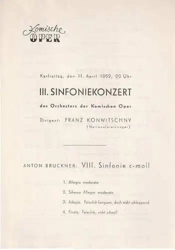 Komische Oper: Theaterzettel III. SINFONIEKONZERT  DES ORCHESTERS DER  KOMISCHEN OPER 11. April 1952 Spielzeit  1951 / 52. 
