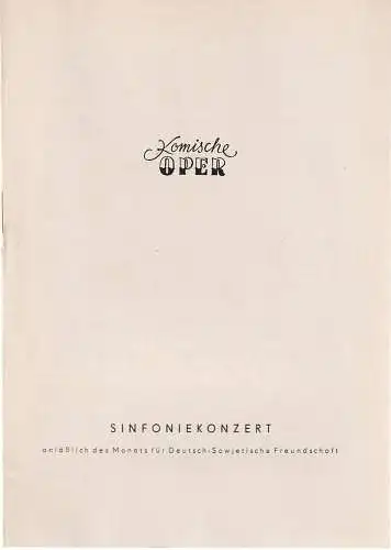 Komische Oper, Werner Otte, R. Mieke: Programmheft SINFONIEKONZERT 19. November 1952 Spielzeit 1952 / 53  anläßlich des Monats für Deutsch-Sowjetische Freundschaft. 