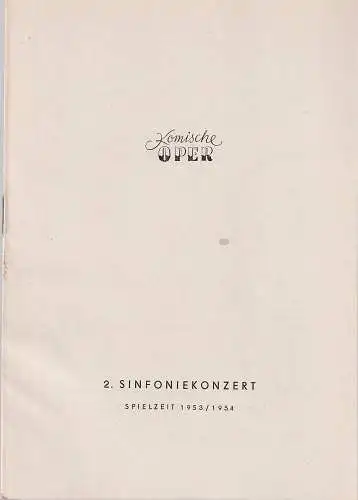 Komische Oper. Werner Otto: Programmheft 2. SINFONIEKONZERT  DES ORCHESTERS DER  KOMISCHEN OPER 14. Dezember 1953 Spielzeit 1953 / 54. 