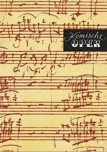 Komische Oper Berlin, Gerhard Müller, Frank Schneider, Dietrich Kaufmann: Programmheft 6. SINFONIEKONZERT ORCHESTER KOMISCHE OPER 8. März 1984. 